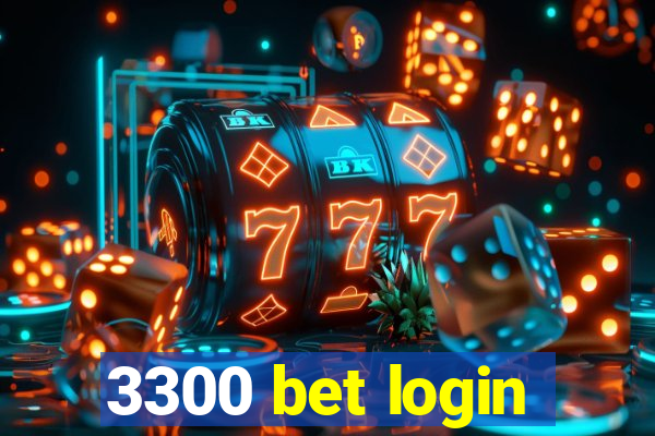 3300 bet login